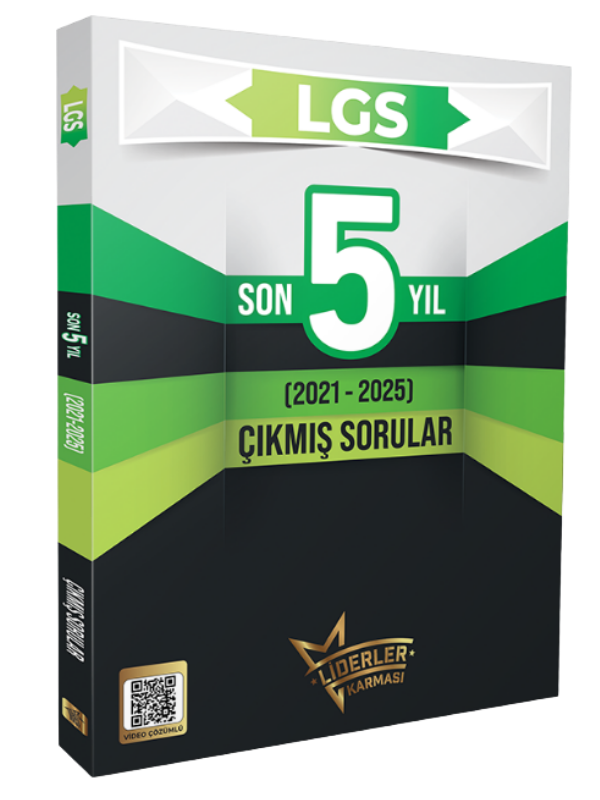 LGS Son 5 Yıl Çıkmış Sorular (2021-2025) LGS Son 5 Yıl Çıkmış Sorular (2021-2025)